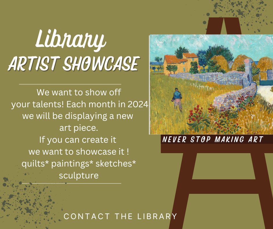 We want to showcase your artistic skills.  Please bring in artwork for us to share!